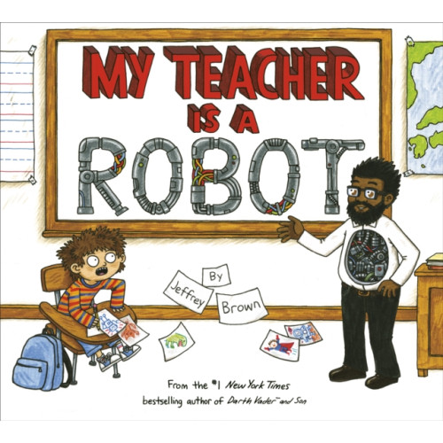 Random House USA Inc My Teacher Is a Robot (häftad, eng)