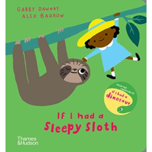 Thames & Hudson Ltd If I had a sleepy sloth (bok, board book, eng)