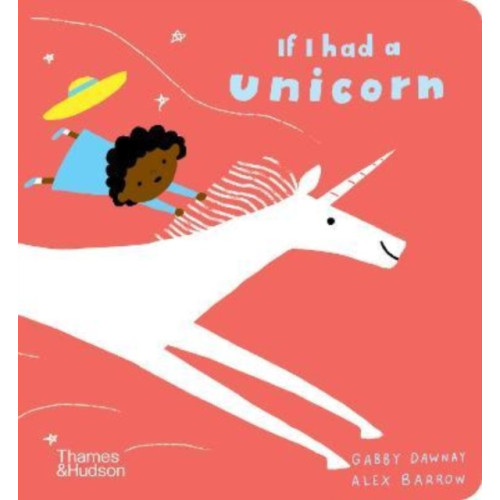 Thames & Hudson Ltd If I had a unicorn (bok, board book, eng)