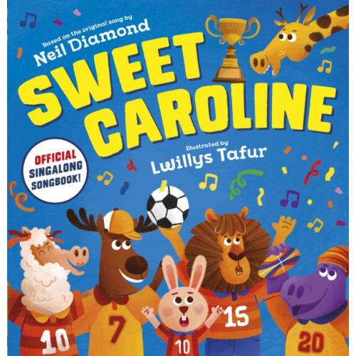 Scholastic Sweet Caroline - the OFFICIAL singalong songbook (häftad, eng)