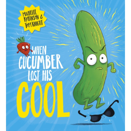 Scholastic When Cucumber Lost His Cool (PB) (häftad, eng)