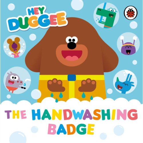 Penguin Random House Children's UK Hey Duggee: The Handwashing Badge (bok, board book)