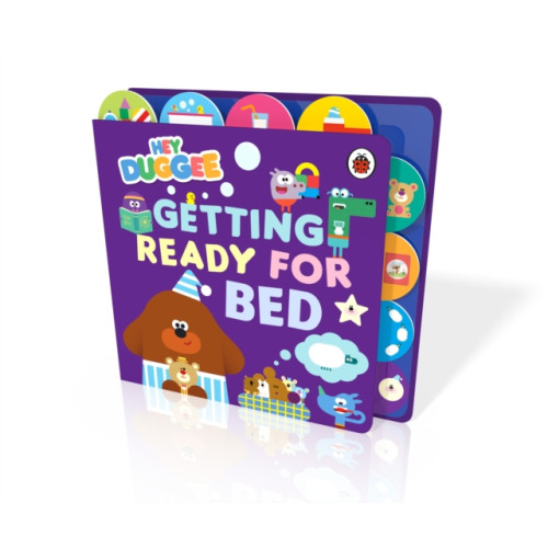 Penguin Random House Children's UK Hey Duggee: Getting Ready for Bed (bok, board book, eng)