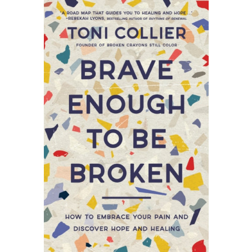 Thomas nelson publishers Brave Enough to Be Broken (häftad, eng)