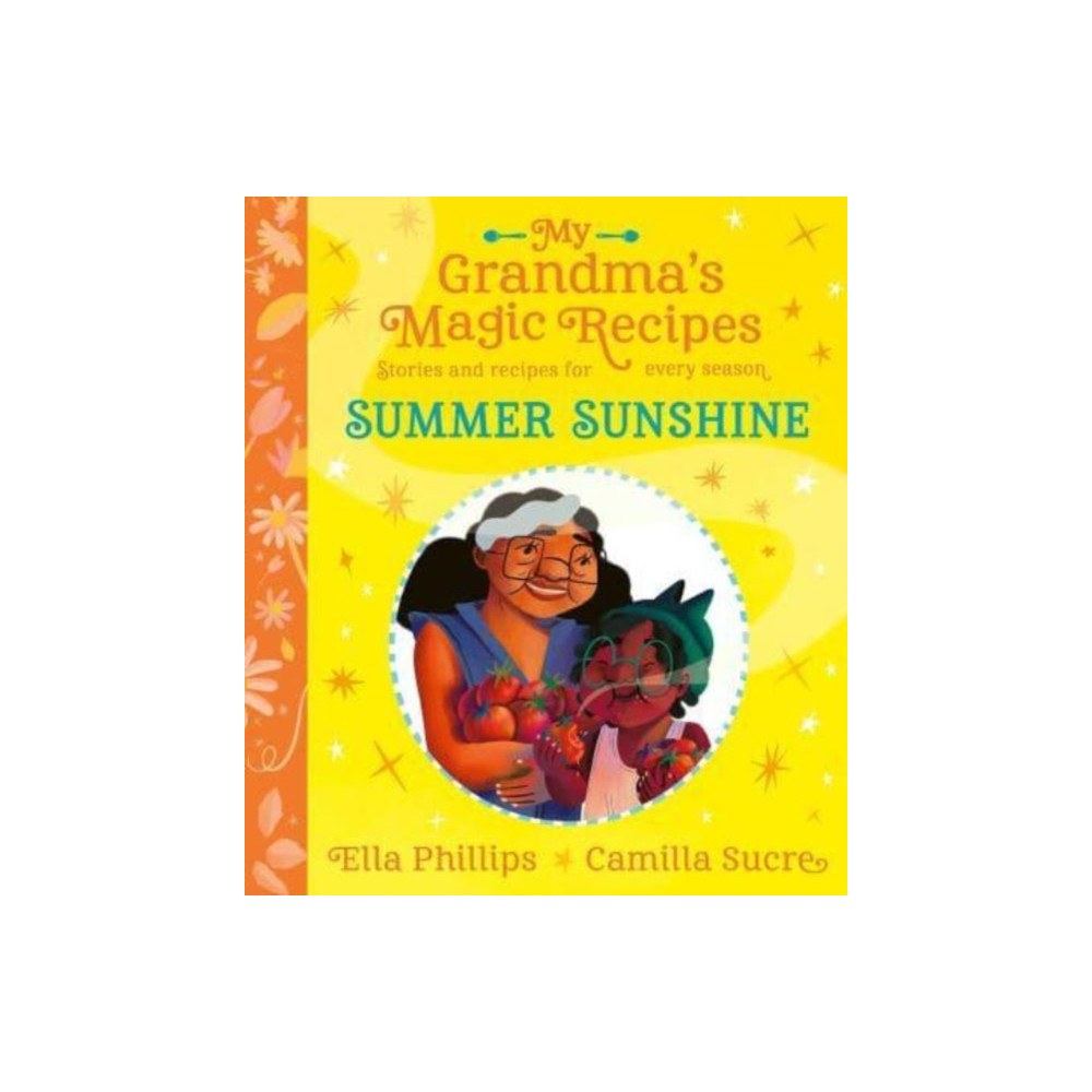 Produktbild för My Grandma's Magic Recipes: Summer Sunshine (häftad, eng)