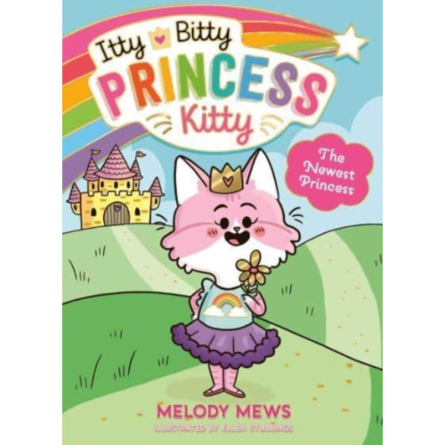 Simon & Schuster Ltd Itty Bitty Princess Kitty: The Newest Princess (häftad, eng)