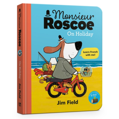 Hachette Children's Group Monsieur Roscoe on Holiday Board Book (bok, board book, eng)