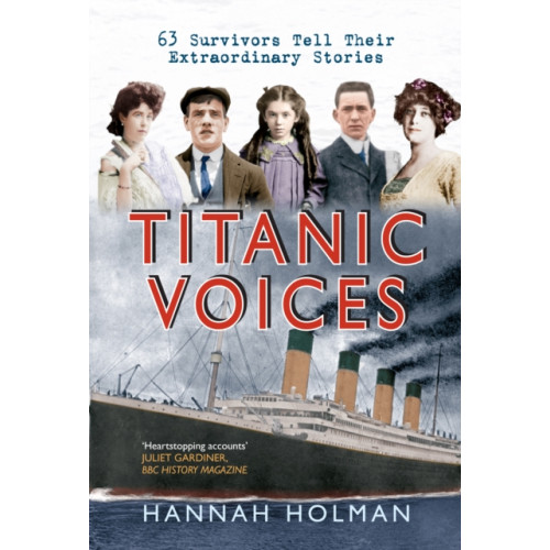 Amberley Publishing Titanic Voices (häftad, eng)