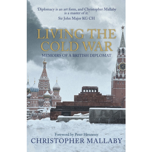 Amberley Publishing Living the Cold War (häftad, eng)