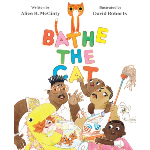 Chronicle Books Bathe the Cat (inbunden, eng)