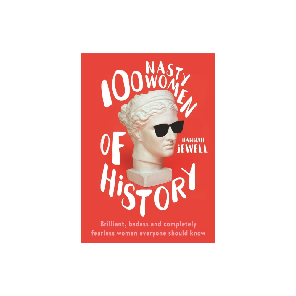 Produktbild för 100 Nasty Women of History (häftad, eng)