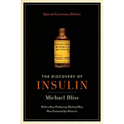 University of Toronto Press The Discovery of Insulin (häftad, eng)