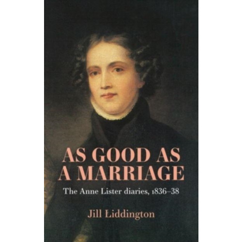 Manchester university press As Good as a Marriage (inbunden, eng)