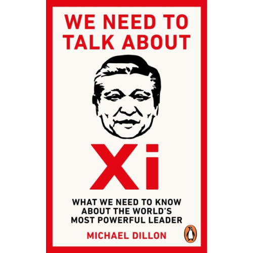 Ebury Publishing We Need To Talk About Xi (häftad, eng)