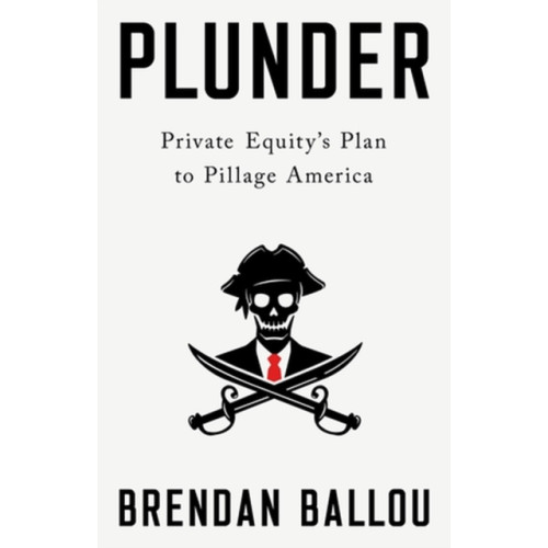 PublicAffairs,U.S. Plunder (inbunden, eng)