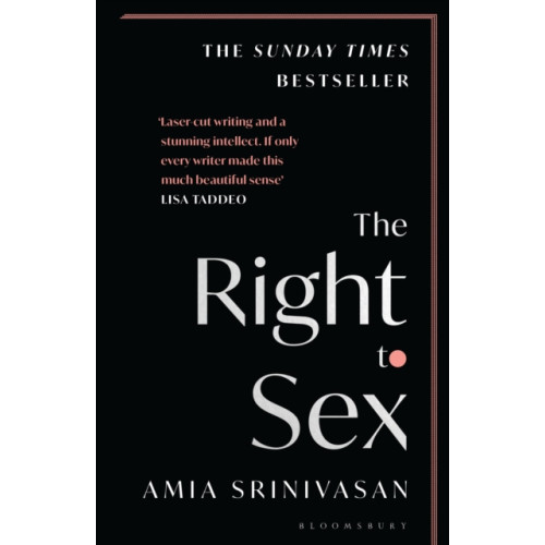 Bloomsbury Publishing PLC The Right to Sex (häftad, eng)
