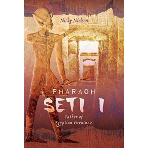 Pen & Sword Books Ltd Pharaoh Seti I (inbunden, eng)