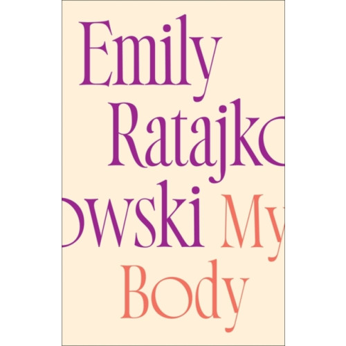 Quercus Publishing My Body (inbunden, eng)