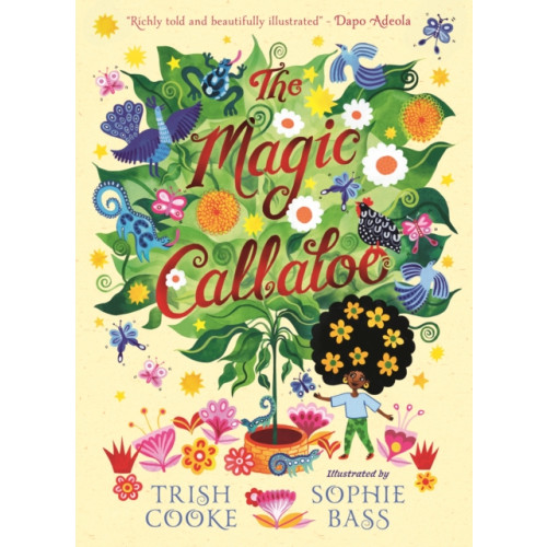 Walker Books Ltd The Magic Callaloo (inbunden, eng)