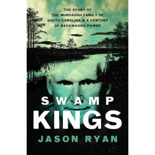 Pegasus Books Swamp Kings (inbunden, eng)