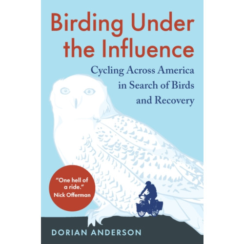 Chelsea Green Publishing Co Birding Under the Influence (häftad, eng)