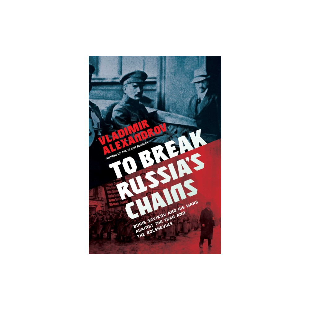 Produktbild för To Break Russia's Chains (inbunden, eng)