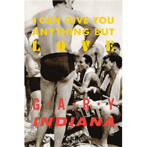 Seven Stories Press,U.S. I Can Give You Anything But Love (häftad, eng)