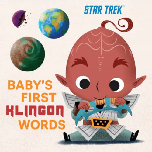 Insight Editions Star Trek: Baby’s First Klingon Words (bok, board book, eng)