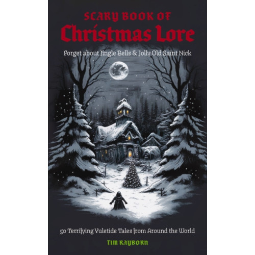 HarperCollins Focus The Scary Book of Christmas Lore (häftad, eng)