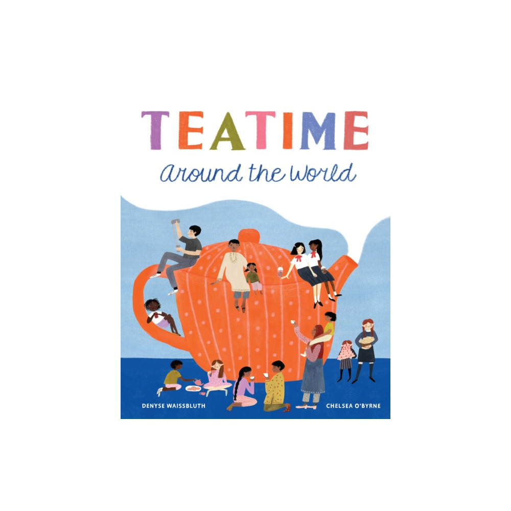 Produktbild för Teatime Around the World (inbunden, eng)