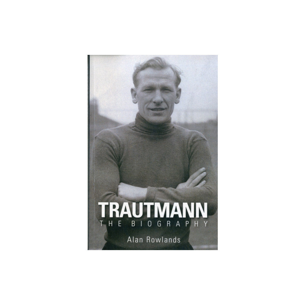 Produktbild för Trautmann the Biography (häftad, eng)