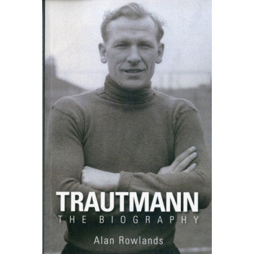 DB Publishing Trautmann the Biography (häftad, eng)