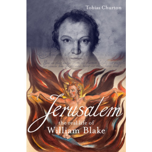 Watkins Media Jerusalem: The Real Life of William Blake (häftad, eng)