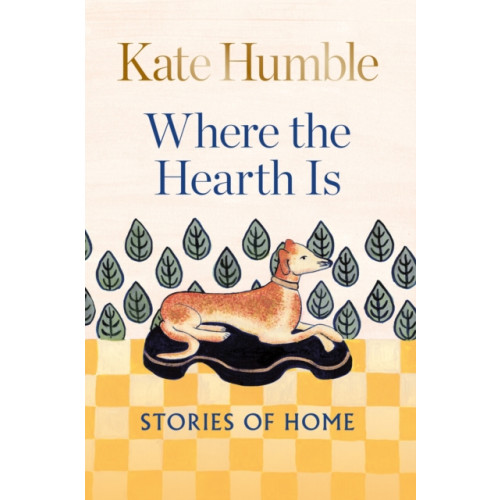 Octopus publishing group Where the Hearth Is: Stories of home (inbunden, eng)