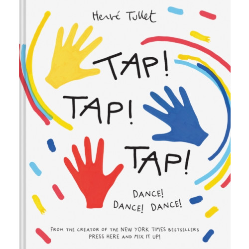 Chronicle Books Tap! Tap! Tap! (inbunden, eng)