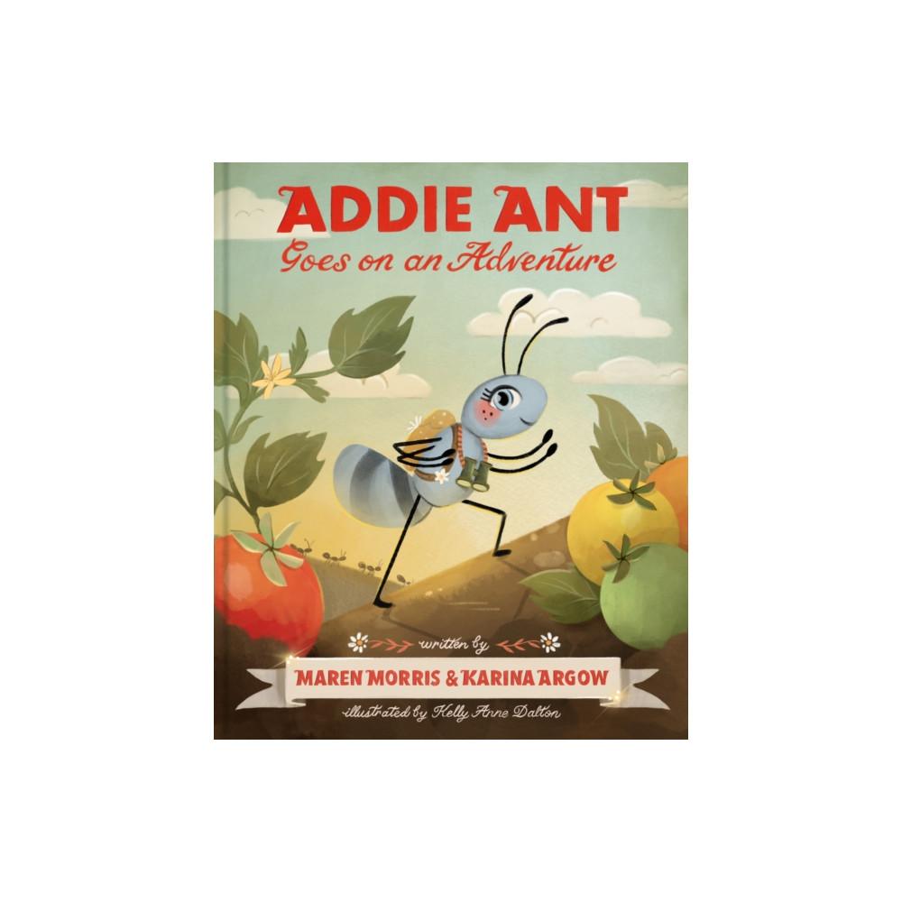Produktbild för Addie Ant Goes on an Adventure (inbunden, eng)
