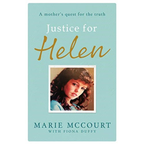 John Blake Publishing Ltd Justice for Helen: As featured in The Mirror (häftad, eng)