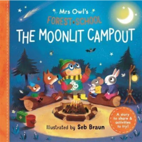 Templar Publishing Mrs Owl’s Forest School: The Moonlit Campout (häftad, eng)