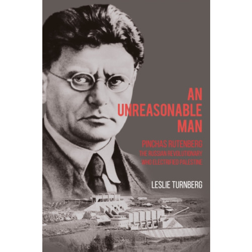 Troubador Publishing An Unreasonable Man (inbunden, eng)