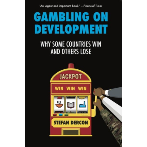 C hurst & co publishers ltd Gambling on Development (häftad, eng)