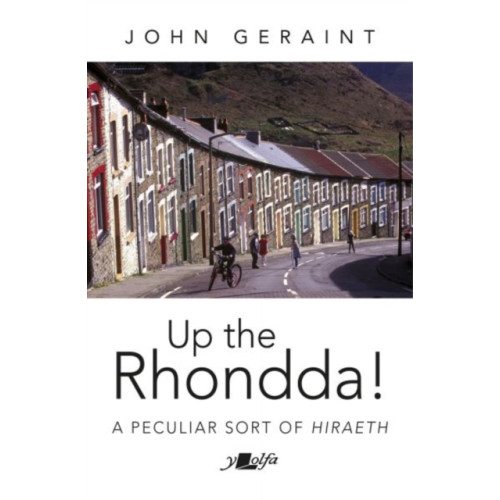 Y Lolfa Up the Rhondda! (häftad, eng)