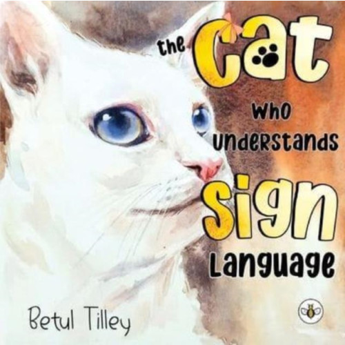 Olympia Publishers The Cat Who Understands Sign Language (häftad, eng)