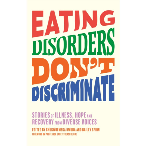 Jessica kingsley publishers Eating Disorders Don’t Discriminate (häftad, eng)