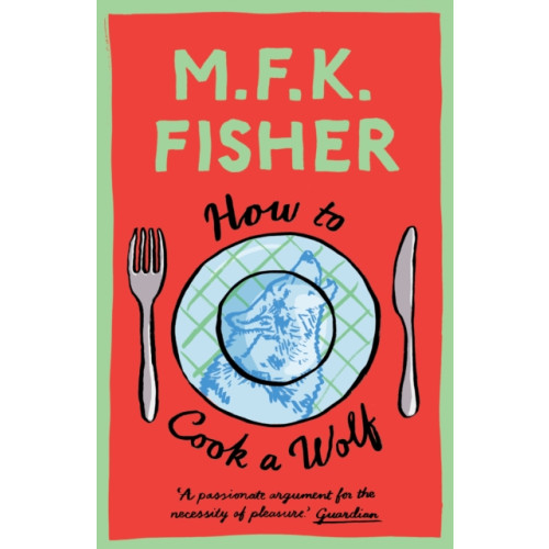 Daunt Books How to Cook a Wolf (häftad, eng)