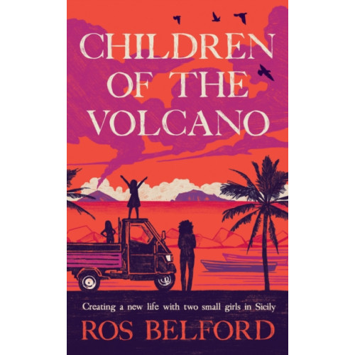 September Publishing Children of the Volcano (inbunden, eng)