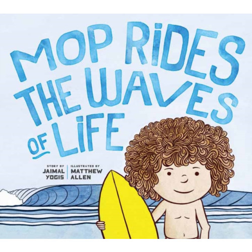 Parallax Press Mop Rides the Waves of Life (inbunden, eng)