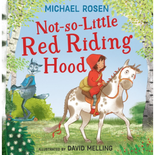 HarperCollins Publishers Not-So-Little Red Riding Hood (häftad, eng)