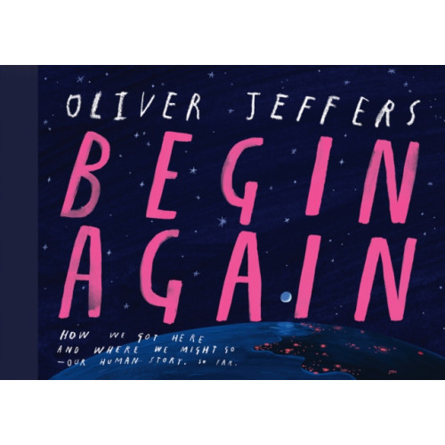 HarperCollins Publishers Begin Again (inbunden, eng)