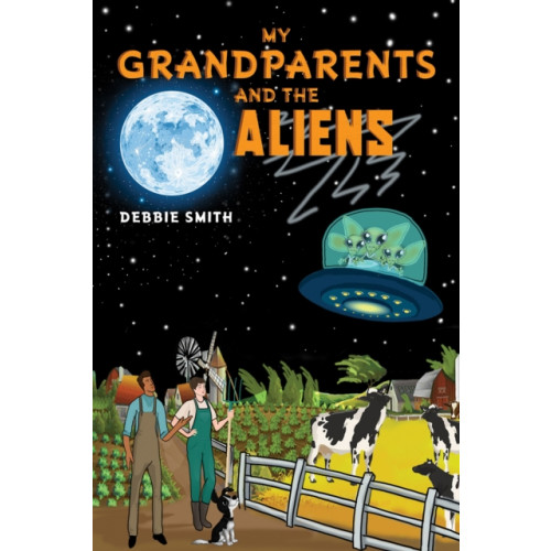 Austin Macauley Publishers My Grandparents and the Aliens (häftad, eng)