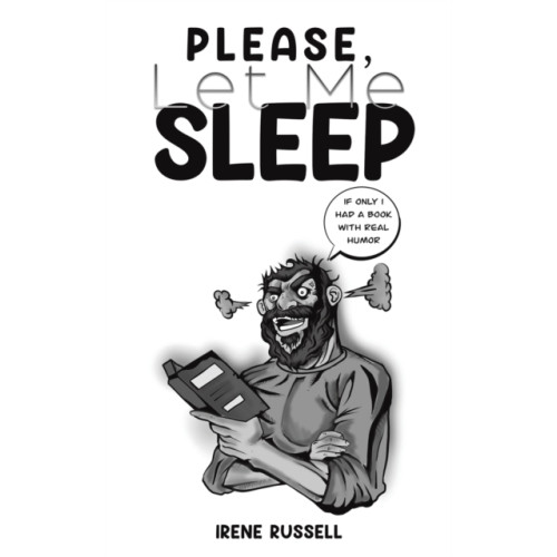 Austin Macauley Publishers Please, Let Me Sleep (häftad, eng)